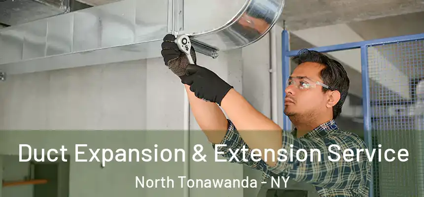 Duct Expansion & Extension Service North Tonawanda - NY