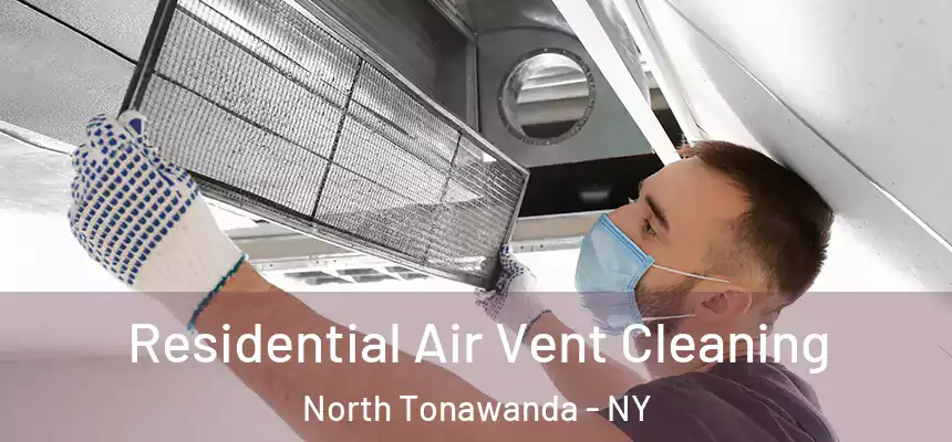 Residential Air Vent Cleaning North Tonawanda - NY
